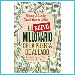 Libro: El nuevo millonario de la puerta de al lado - Dr. Stanley (Detalles: Haz click AQUÍ)
