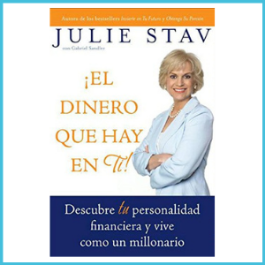 Libro: El Dinero que Hay en Ti!: Descubre Tu Personalidad Financiera y Vive Como un Millionario (Detalles: Haz click AQUÍ)